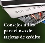 Bienvenido — Consejos útiles para el uso de tarjetas de crédito