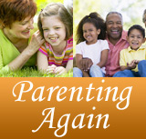 Parenting Again